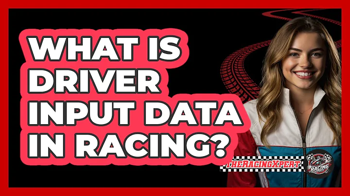 What Is Driver Input Data In Racing?