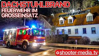 🔥 DACHSTUHLBRAND In GOLFCLUB SCHLOSS WEITENBURG 🔥 | 🚒 Feuerwehr mit Drehleiter Brandeinsatz 🚒 