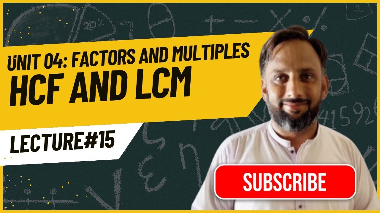 Lecture#15 HCF and LCM | Relationship Between HCF and LCM | Basic to Advanced Concept