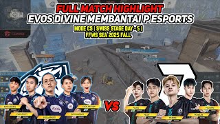 Full Highlight Evos Divine Vs P Esports Mode Cs Swiss Stage Day - 5 Ffws Sea 2025 Fall
