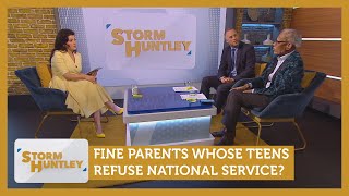 Fine parents whose teens refuse national service? Feat. Matthew Stadlen & Wilfred | Storm Huntley