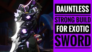 DAUNTLESS STRONG BUILD FOR HUNGER | SWORD GAMEPLAY
