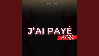 J'ai Payé Afro
