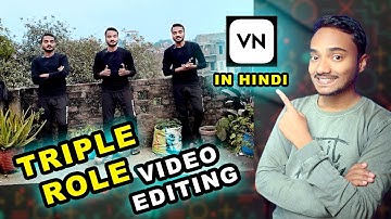 Double Role Triple Role video kaise banaye 🔥 Vn video editing tutorial ⚡ Vn video editor