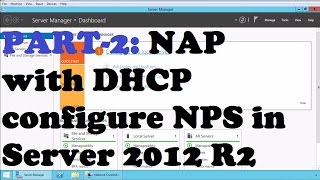 NAP with DHCP: Configure NPS server 2012 R2