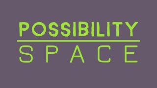 Possibility Space - Trailer