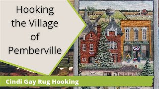 How I designed (& hooked) my landscape rug, The Village of Pemberville Information