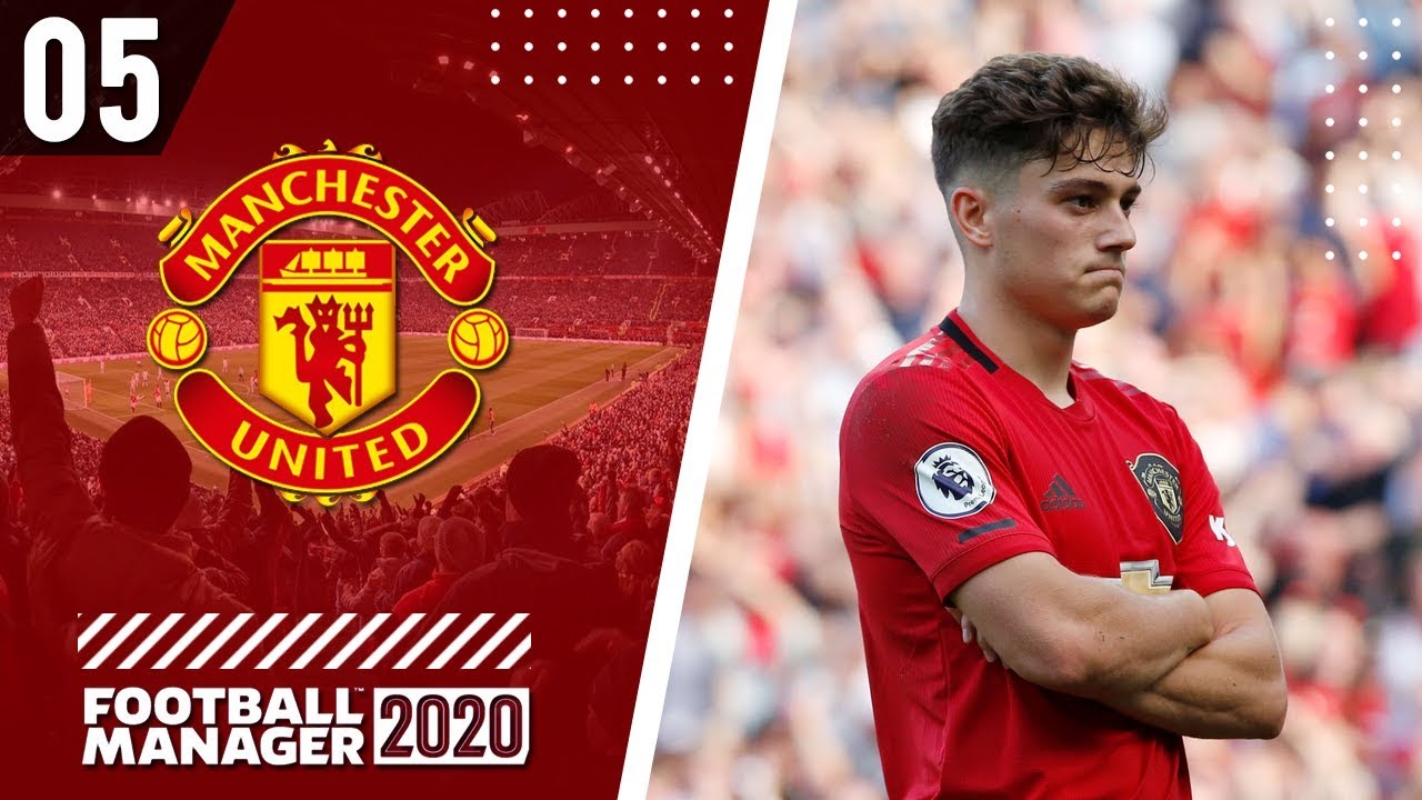 Football Manager 2020 - Manchester United #5 (FM20 Man ...
