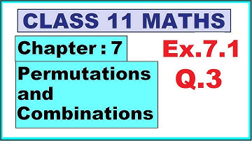 Maths 11 Ex.7.1 (Q.3) Ch:7 Permutations and Combinations | Ncert | Cbse.