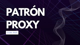 Proxy Pattern in PHP: Control Access and Improve Object Performance
