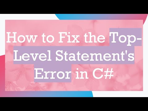 How to Fix the Top-Level Statement's Error in C#