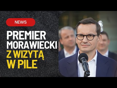 Premier Mateusz Morawiecki w Pile 26.09.2023 r.