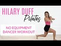 HILARY DUFF PILATES STYLE FULL BODY WORKOUT-NO EQUIPMENT 15 min