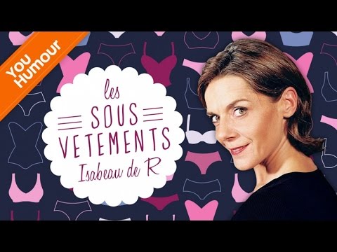 ISABEAU DE R - Les sous-vêtements