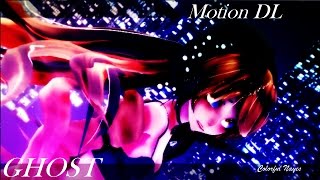[MMD] Ghost - Halsey (Original Motion) + DL