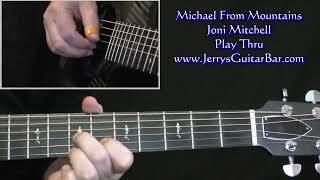 Joni Mitchell Michael From Mountains | Guitar Play Thru