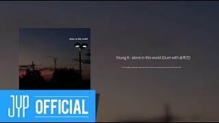 Young K - “alone in this world (Duet with Song Heejin)”  Resimi