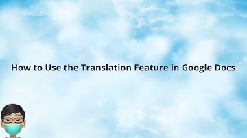How to Use the Translation Feature in Google Docs