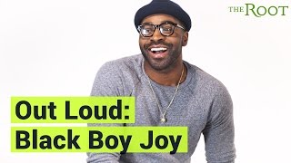 Out Loud: What is #BlackBoyJoy and Why Do We Need It?