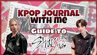 🔥 Kpop Journal with me - Guide to Stray kids (SKZ) 💞✨