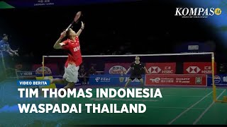 Kemenangan Lawan Thailand, Jadi Penentu Tim Thomas Cup Indonesia Melaju ke Perempat Final