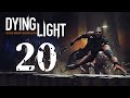 Dying Light | Nightmare Playthrough | Jade is Mad at Me! | Part 20