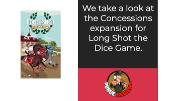 Long Shot The Dice Game Concession Expansion by Purge Review: Time to buy some goodies!
