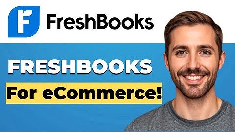 How to use FreshBooks for eCommerce
