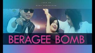 BERAGEE BOMB ||  VIDEO || GEMS AND JACK