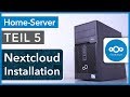 Nextcloud auf dem home server installieren lxc  home server selbst bauen teil 5