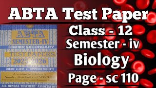 Class 12 ABTA Test Paper Solve 2026 // 4th Semester // Biology // Page- sc - 110 //