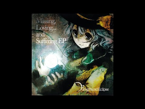 Foreground Eclipse — Wandering, Never Wondering