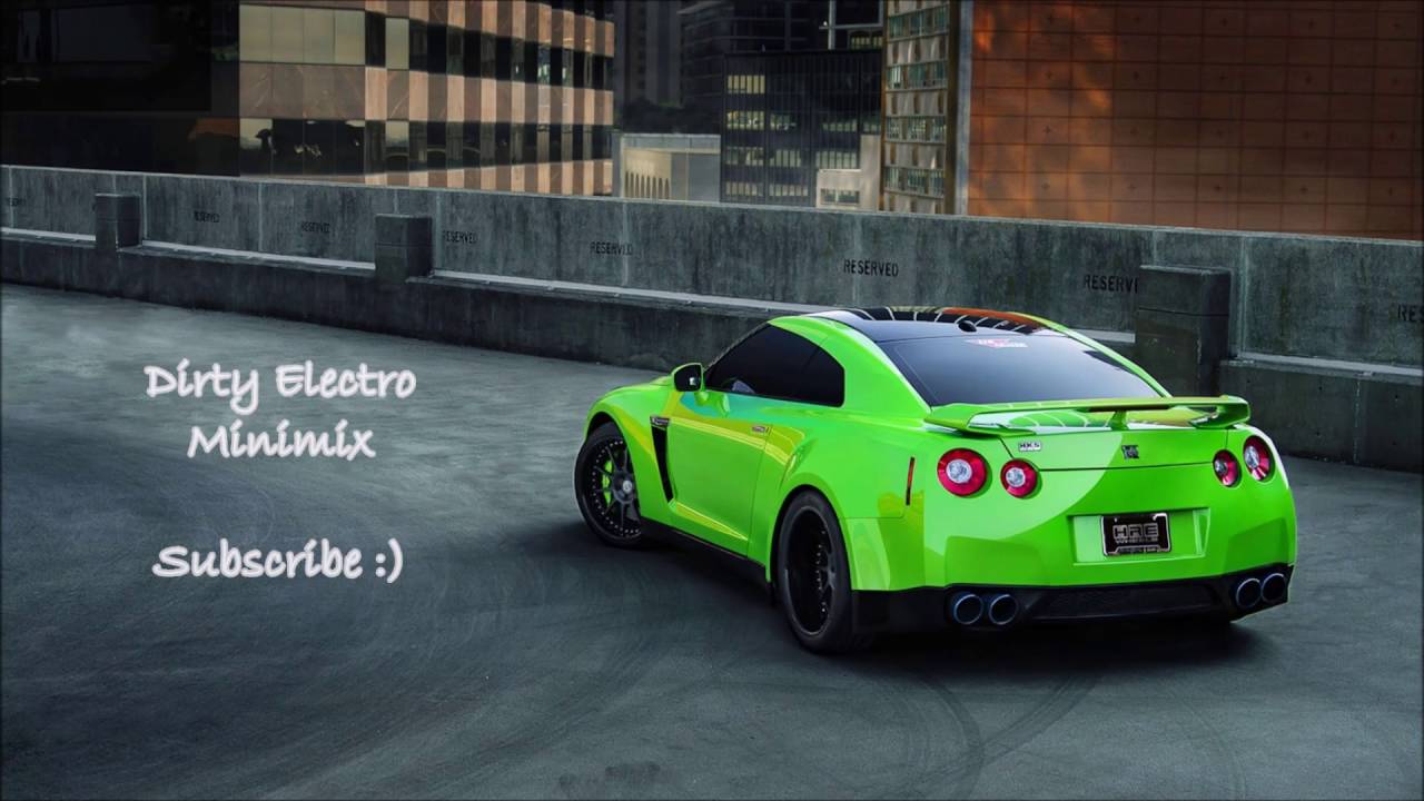 Dirty Electro & Car Blaster Minimix 2016 | Remix | Mashup | Bootleg #01