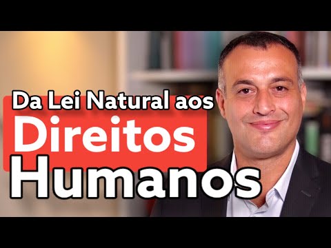 HISTÓRIA dos Direitos Humanos, Direitos Naturais e Lei Natural