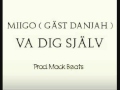 MiiGo (Gäst DanJah) - Va Dig Själv 🎶