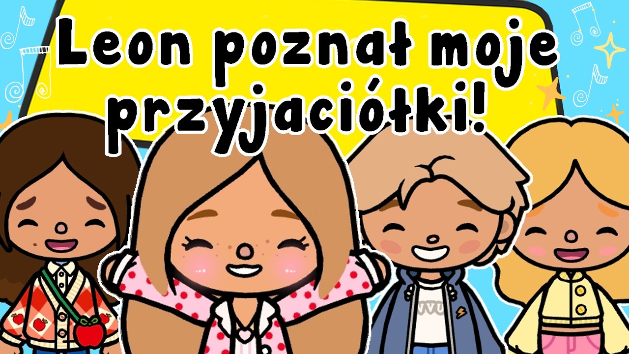 LEON POZNAŁ MOJE PRZYJACIÓŁKI 🥰 TOPIK I TOPCIA ✨️ HISTORYJKA TOCA LIFE WORLD 💖