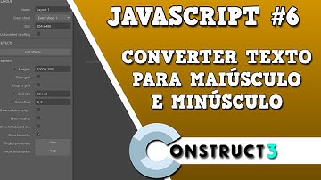 Construct 3 - JavaScript #6 - Transformando texto em maiúscula e minúscula #construct 3 #c3