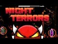 [120hz] Night Terrors - by Hinds [Insane Demon] Geometry Dash 2.11