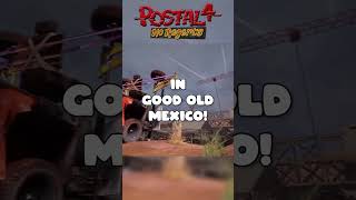 Sometimes You Gotta Cross The Border.....into Mexico....illegaly! #Postal4 #Videogames