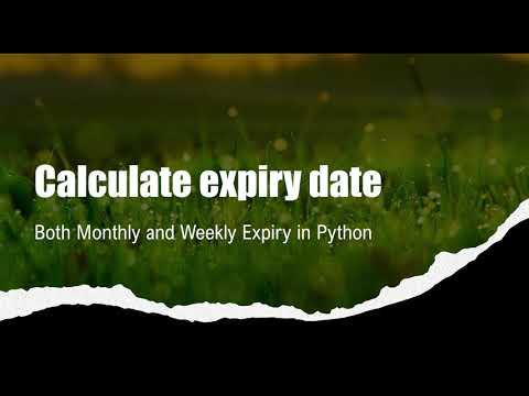 Python Algo trading: How to calculate Monthly and Weekly Expiry date using Python