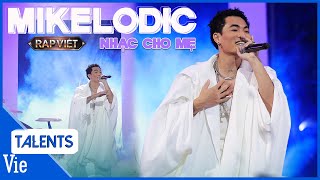 Mikelodic tình cảm Rap Về Mẹ, đem đến năng lượng đầy cực | Rap Việt Live Stage