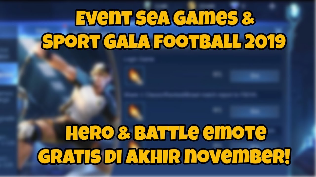 EVENT SEA GAMES & SPORT GALA FOOTBALL MOBILE LEGENDS 2019!