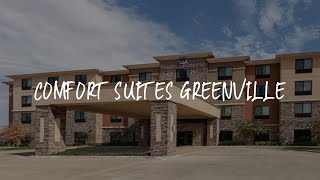 Comfort Suites Greenville Review - Greenville , United States of America