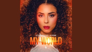 My World (Stonebridge Extended Mix)
