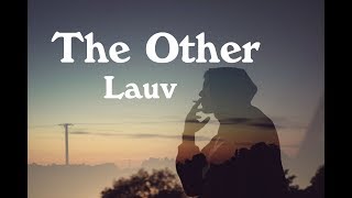 Lauv - The Other (Lyric Video)