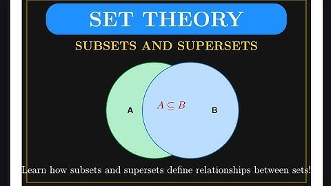 Subsets and Super Sets