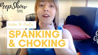 Erotic Spanking & Choking: How to Do it Right