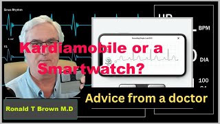 Protecting Your Heart Kardiamobile Or A Smarch? Advice From A Physician