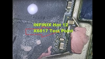 infinix Hot 12 X6817 TESTPOINT