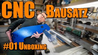 CNC Bausatz 01 - Unboxing